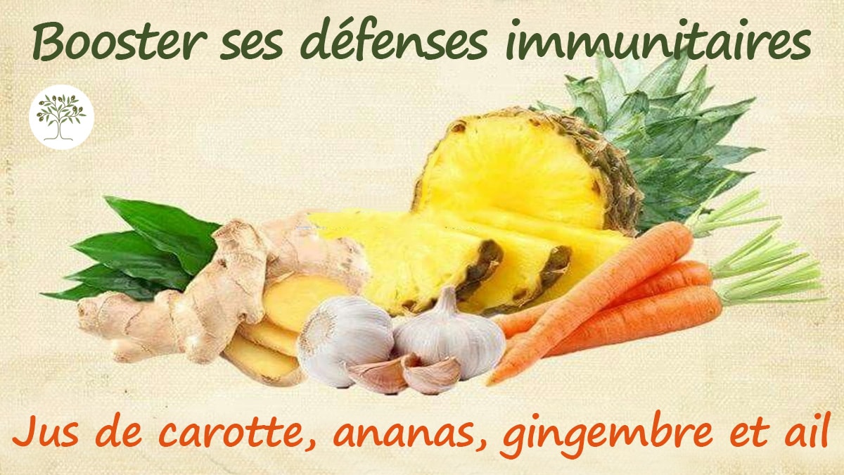 Jus de carotte, ananas, gingembre et ail pour booster ses défenses immunitaires